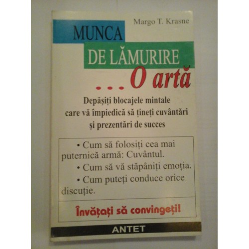 MUNCA DE LAMURIRE ....O arta - Margo T. Krasne MUNCA DE LAMURIRE ....O arta - Margo T. Krasne